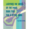 Learning the Notes on the Violin, Book Four, The E-String Book