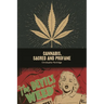 Cannabis, Sacred and Profane