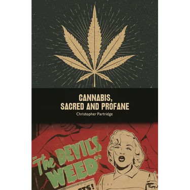 Cannabis, Sacred and Profane