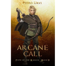 Arcane Call: (Path of the Ranger Book 13)