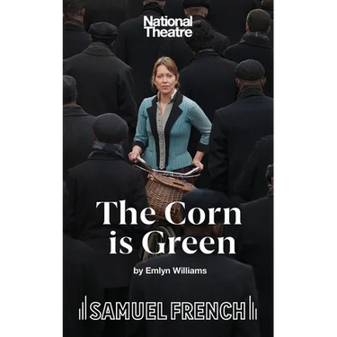 The Corn is Green - A Play