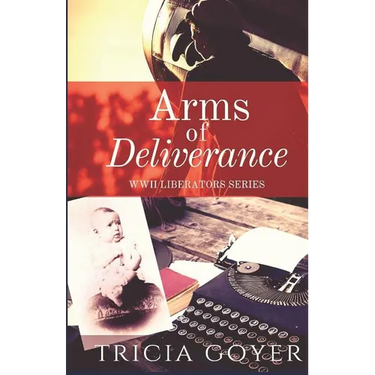 Arms of Deliverance: A Story of Promise