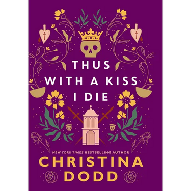 Thus with a Kiss I Die