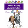 Horse Racing Colouring Book