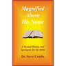 Magnified Above His Name
