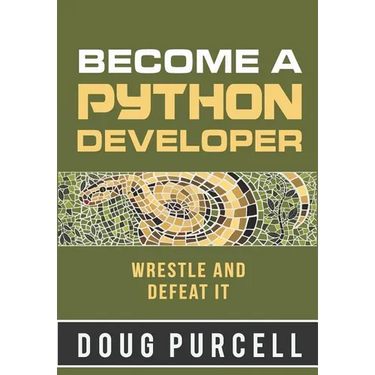 Become a Python Developer: Wrestle and Defeat It
