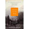 Called to the Wild: Biblical Reflections on Faith, Perseverance, and Surrender from one Adventurer to Another