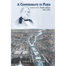 A Confederate in Paris: Letters of A. Dudley Mann 1867-1879