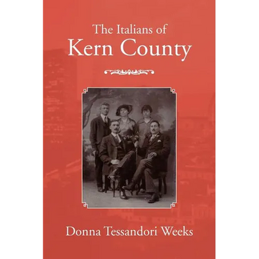 The Italians of Kern County