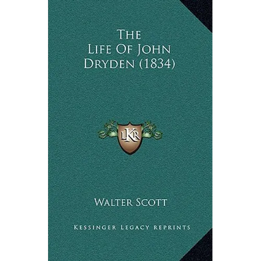 The Life of John Dryden (1834)