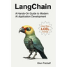 LangChain: A Hands-On Guide to Modern AI Application Development