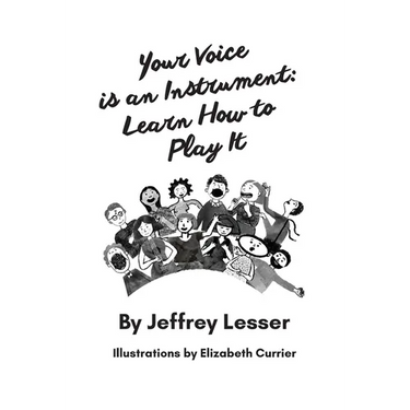 Your Voice is an Instrument: Learn How to Play It