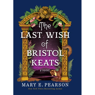 The Last Wish of Bristol Keats