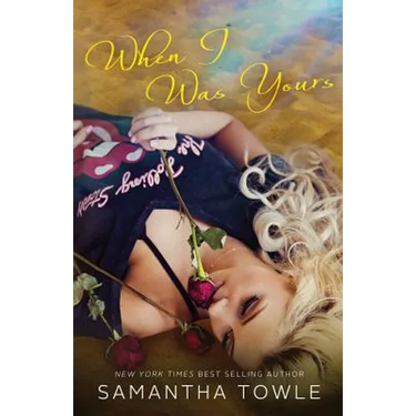 When I Was Yours