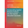 Incorporating Applied Behavior Analysis Into the General Education Classroom