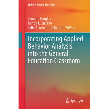 Incorporating Applied Behavior Analysis Into the General Education Classroom