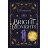 Bright Midnights