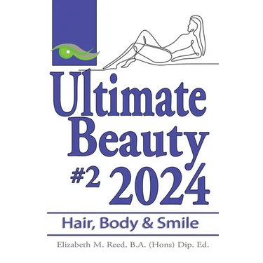 Ultimate Beauty 2024 #2: Hair, Body and Smile