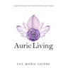 Auric Living: Happiness Is Counting on You