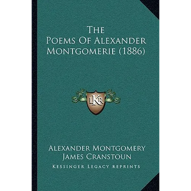 The Poems Of Alexander Montgomerie (1886)