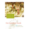 The Barefoot Book: 50 Great Reasons to Kick Off Your Shoes