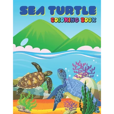 Sea Turtle Coloring Book: Turtle Gift For Turtle Lovers for kids