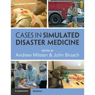 Cases in Simulated Disaster Medicine
