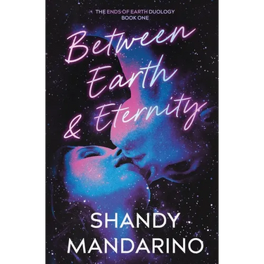 Between Earth and Eternity