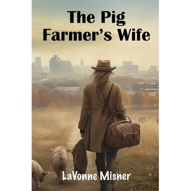The Pig Farmer's Wife