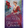 Match Made in Heaven: A Regency Historical Romance