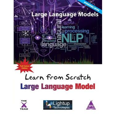 Learn from Scratch Large Language Model (Full Colour Edition)