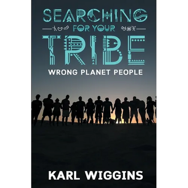 Searching for your Tribe: Wrong Planet People