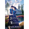 Songs in the Night: A Christian Historical Western Romance