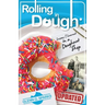 Rolling in Dough: Lessons I Learned in a Doughnut Shop