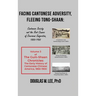 Facing Cantonese Adversity, Fleeing Tong-Shaan: Cantonese Society and the Root Causes of Overseas Emigration, 1850-1900