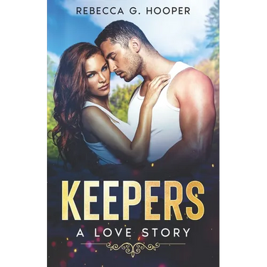 Keepers: A Love Story