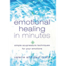 Emotional Healing in Minutes: Simple Acupressure Techniques for Your Emotions