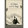 The Heir and the Sage: Dynastic Legend in Early China