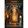 The Untouchable Flame