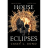 House of Eclipses