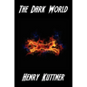 The Dark World: A Positronic Book