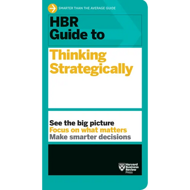 HBR Guide to Thinking Strategically