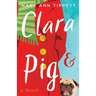 Clara & Pig