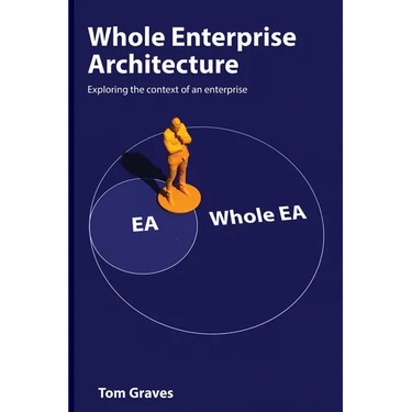 Whole Enterprise Architecture