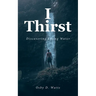 I Thirst: Discovering Living Water