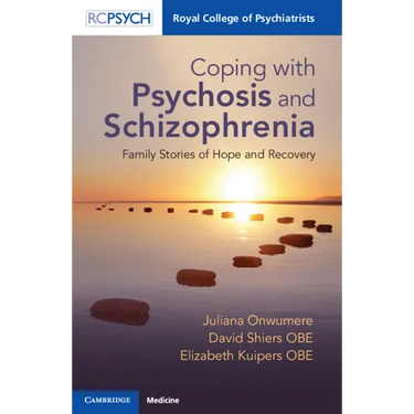 Coping with Psychosis and Schizophrenia