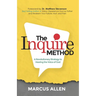 The Inquire Method: A Revolutionary Strategy to Hearing the Voice of God