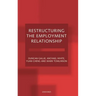 Restructuring the Employment Relationship