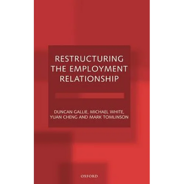 Restructuring the Employment Relationship
