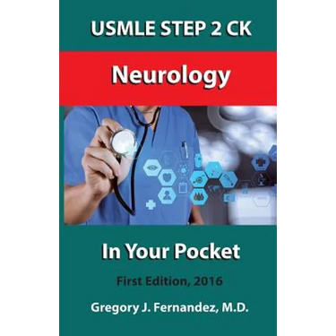USMLE STEP 2 CK Neurology In Your Pocket: Neurology